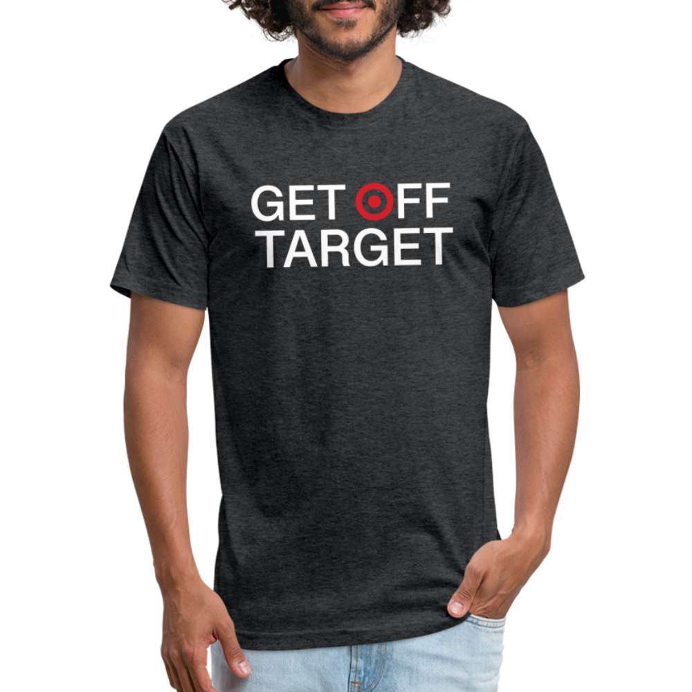 Get Off Target - Dark Colors T-Shirt by Next Level - heather black