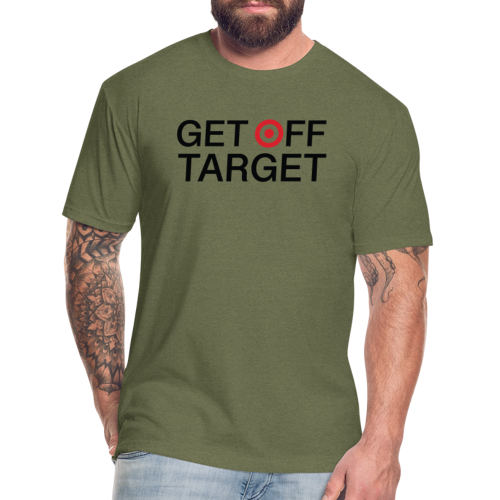 Get Off Target - Light Color Cotton/Poly T-Shirt by Next Level - heather military green