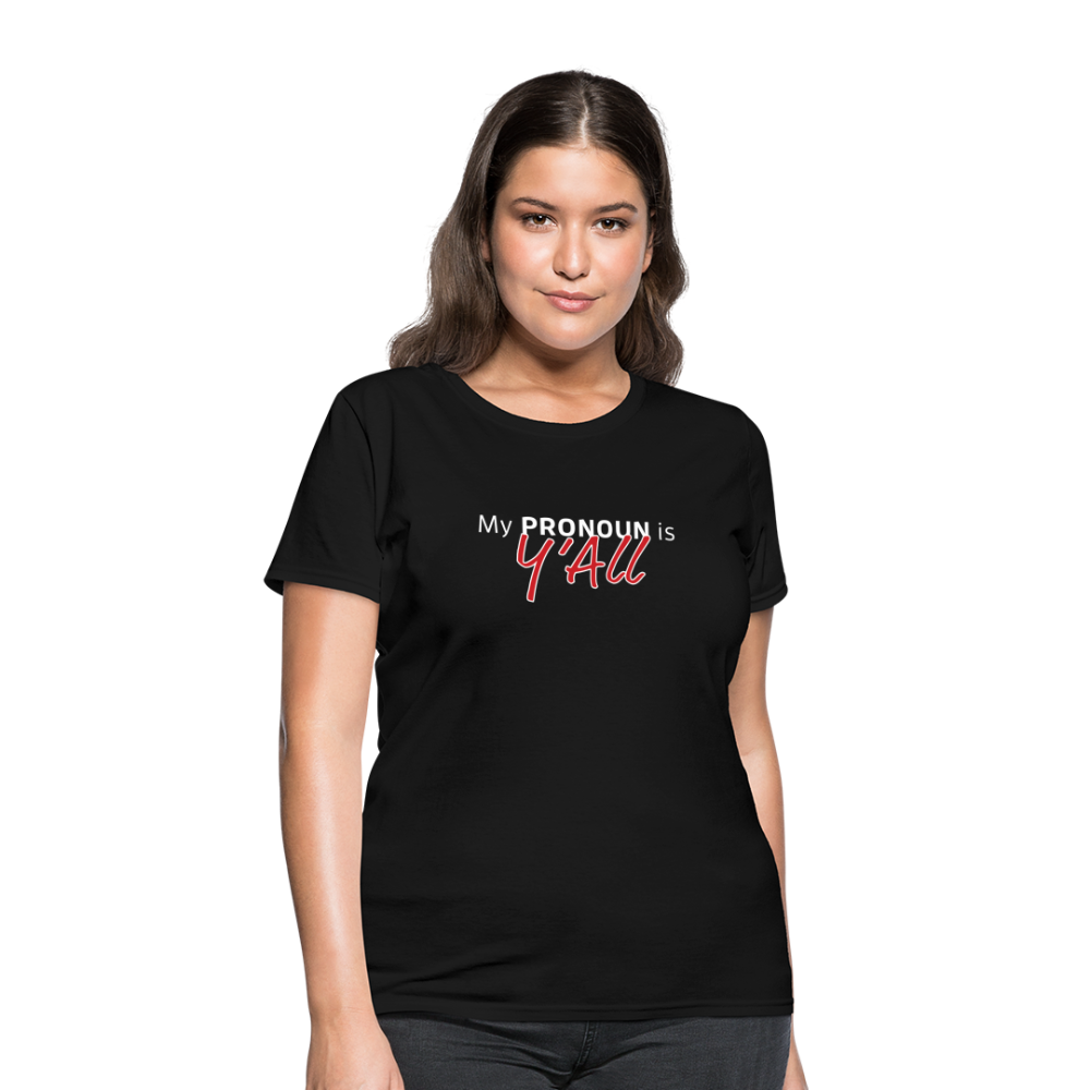 Pronoun Y'all - Women's T-Shirt - black