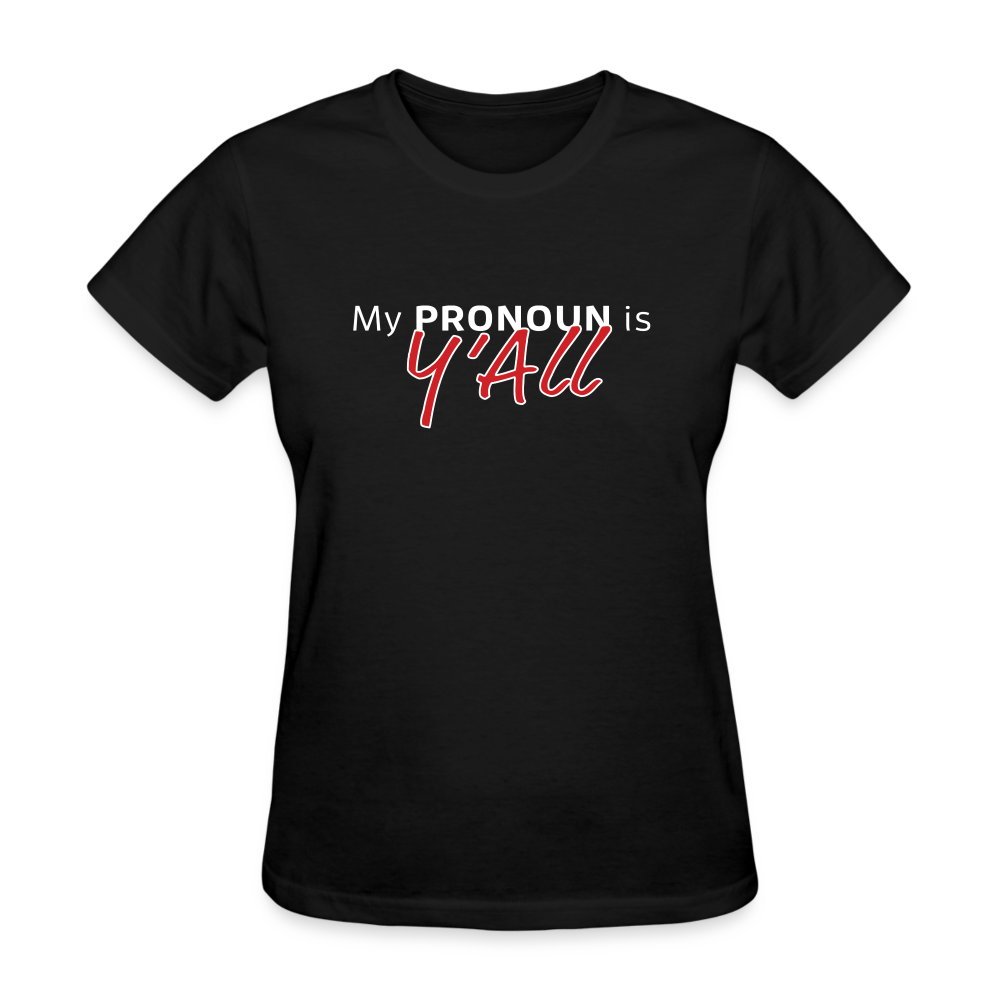 Pronoun Y'all - Women's T-Shirt - black