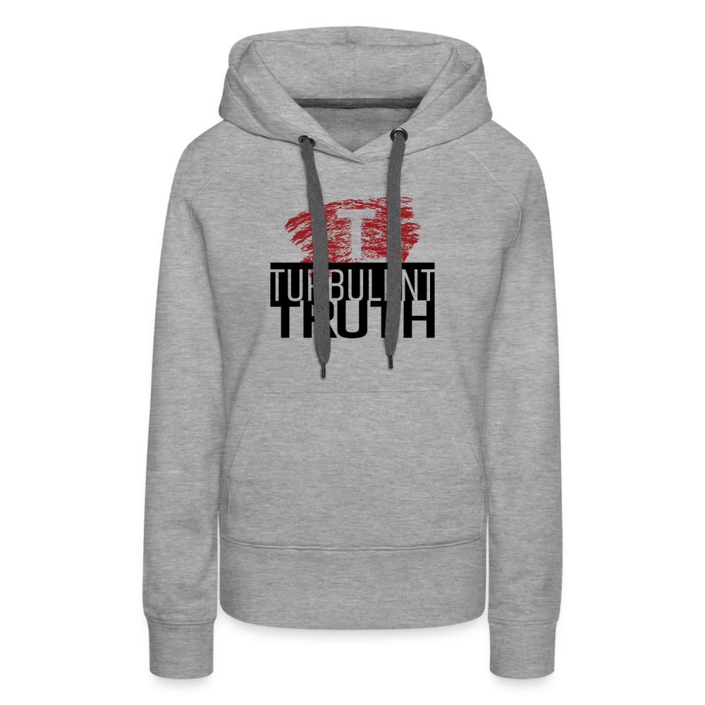 Turbulent Truth - Women’s Premium Hoodie - heather grey