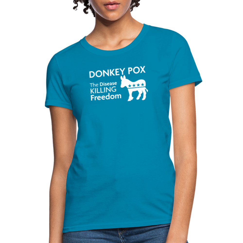 Donkey Pox - Women's T-Shirt - turquoise