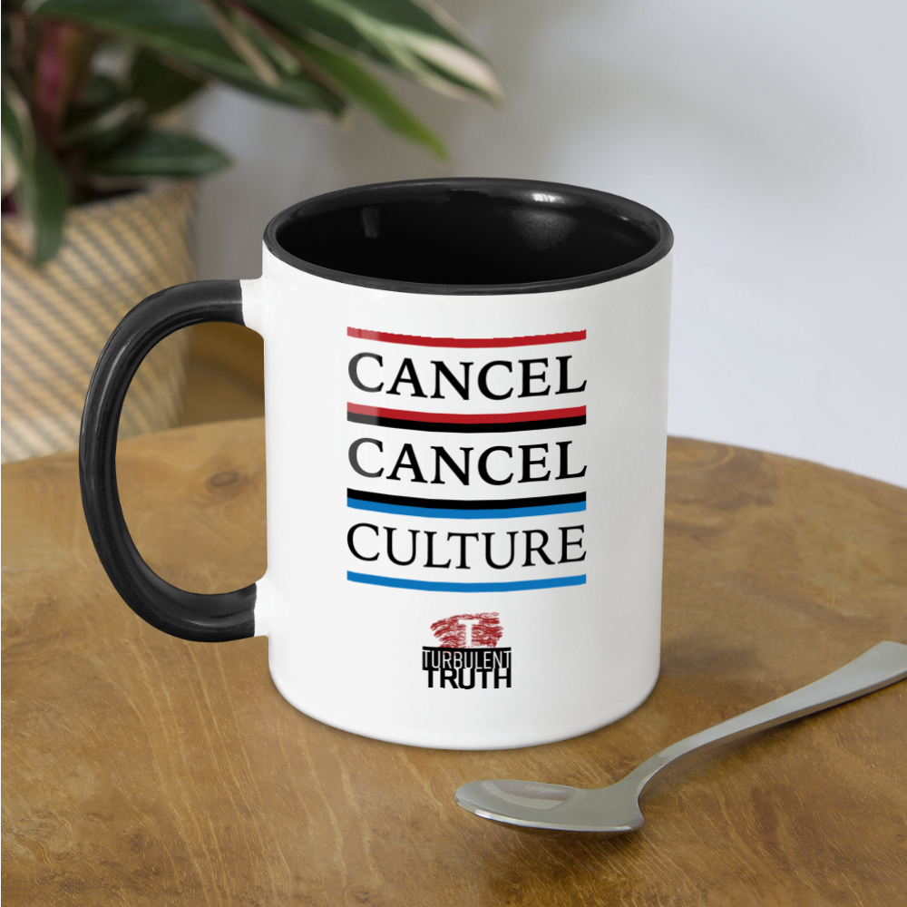 Cancel Cancel Culture - Contrast Coffee Mug - white/black