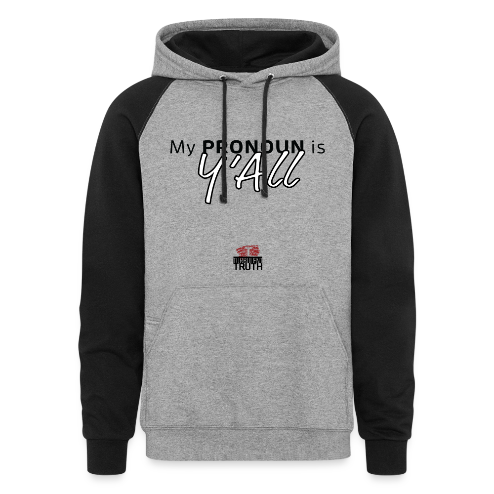 My Pronoun is Y'all - Unisex Color Block Hoodie - heather gray/black