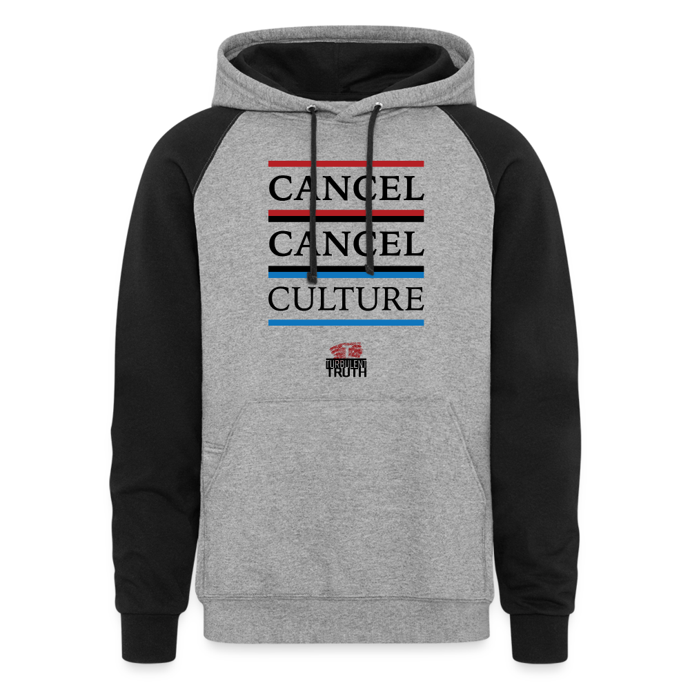 Cancel Cancel Culture - Unisex Color Block Hoodie - heather gray/black