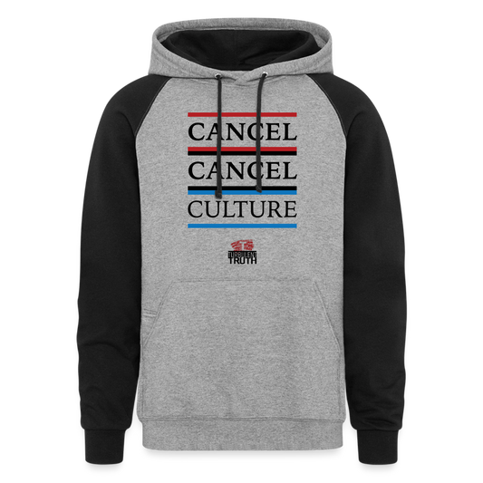 Cancel Cancel Culture - Unisex Color Block Hoodie - heather gray/black