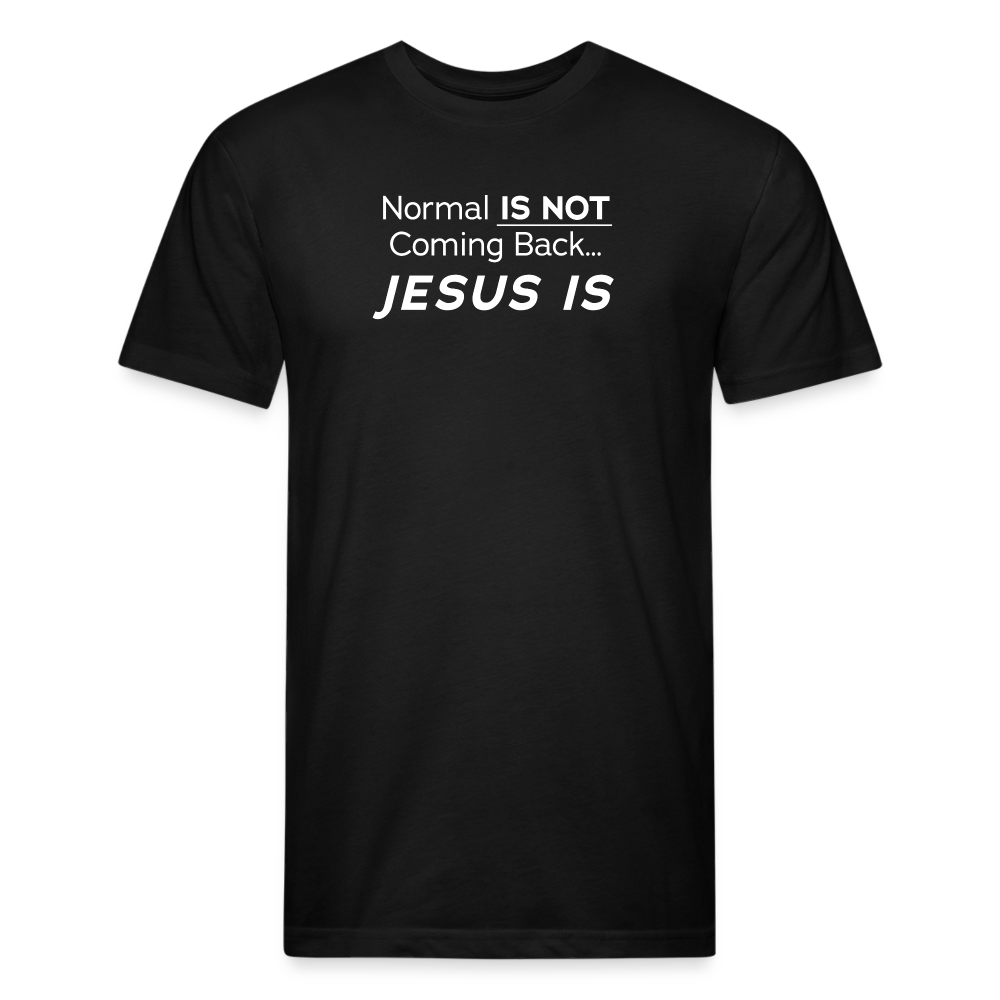 Normal Not Jesus Is BlkBG - T-Shirt by Next Level - black