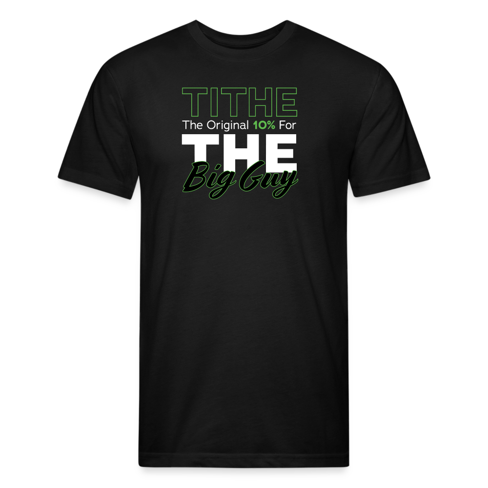 Tithe for Big Guy - T-Shirt by Next Level - black